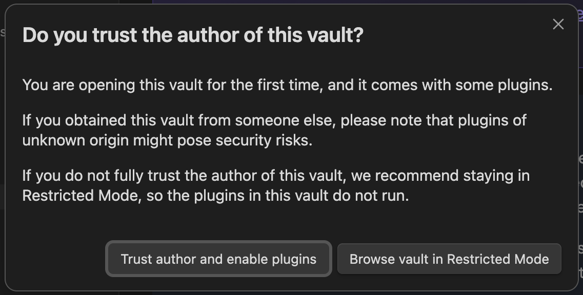 Obsidian dialog: Do you trust the author of this vault, with Trust author and enable plugins and Browse vault in Restricted Mode
